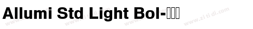 Allumi Std Light Bol字体转换